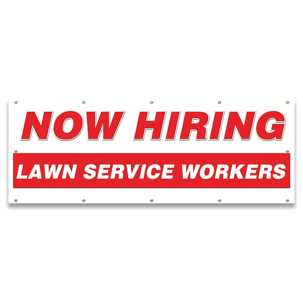 Now Hiring Lawn Service Workers Banner Apply Inside Accepting Application Single Sided